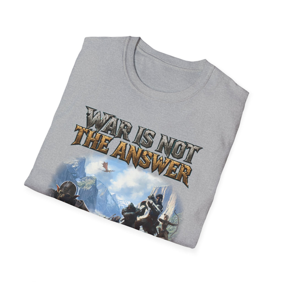 War Is Not The Answer Tee — "Depends On The Question" Graphic T-Shirt