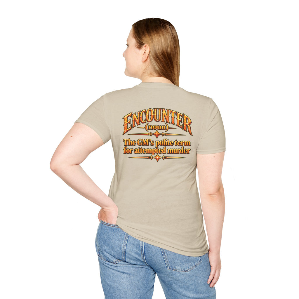 Encounter RPG T-Shirt — "Encounter (noun): The GM’s polite term for attempted murder"