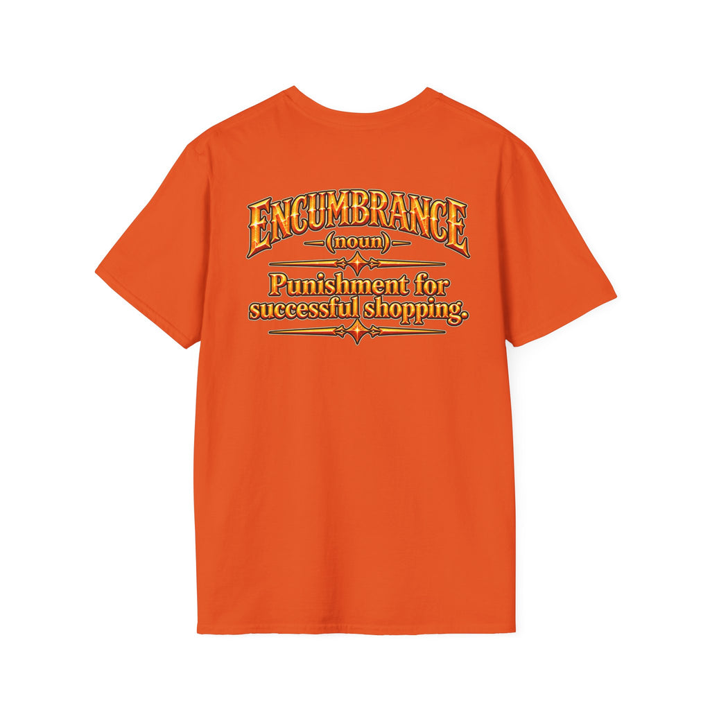 Encumbrance T-Shirt — RPG-Inspired "Encumbrance (noun) — Punishment for successful shopping" Graphic Tee