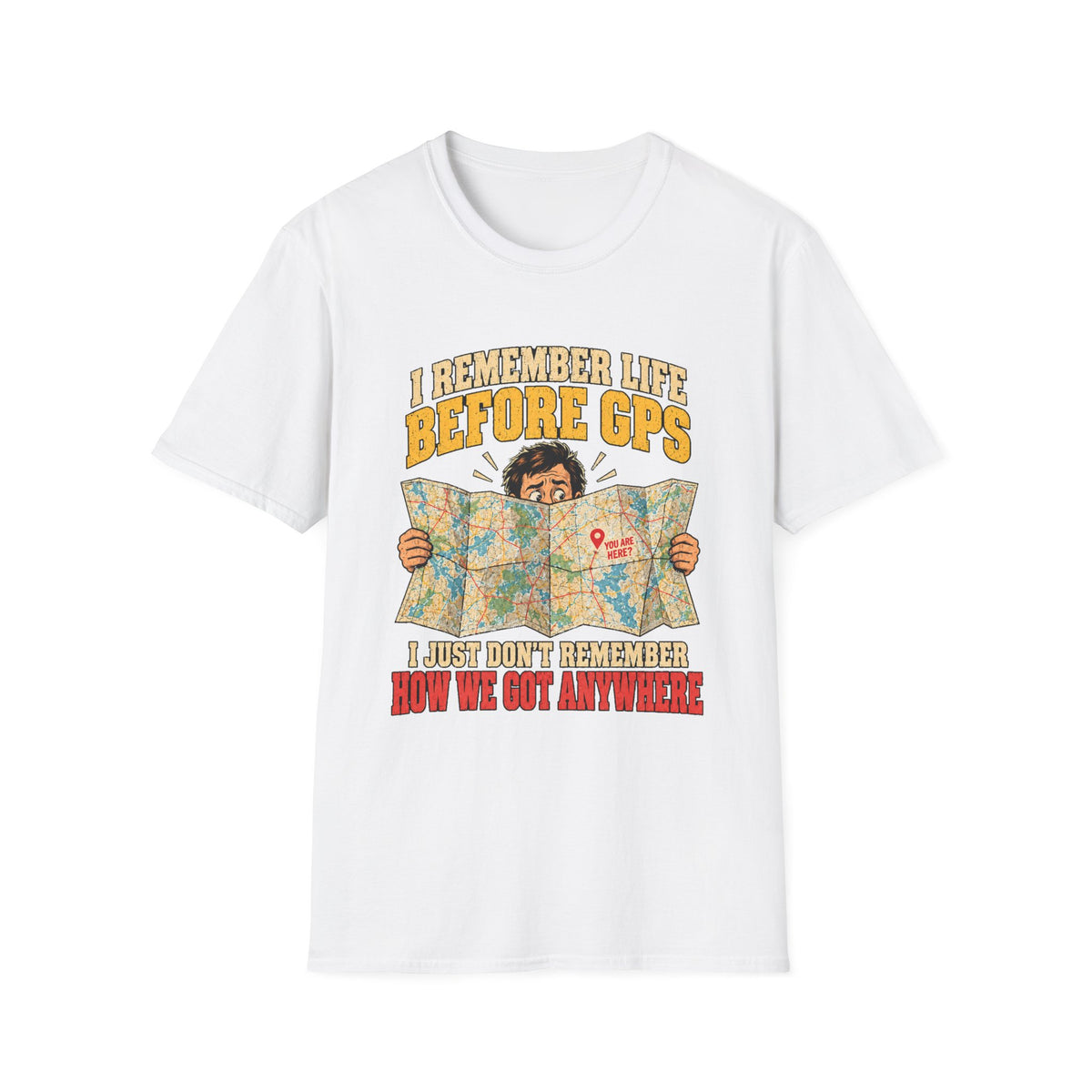 I Remember Life Before GPS map reader T-Shirt | Retro Road Trip Humor
