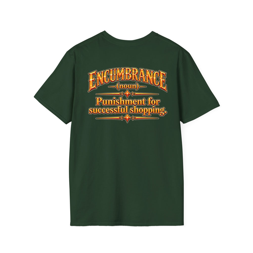 Encumbrance T-Shirt — RPG-Inspired "Encumbrance (noun) — Punishment for successful shopping" Graphic Tee