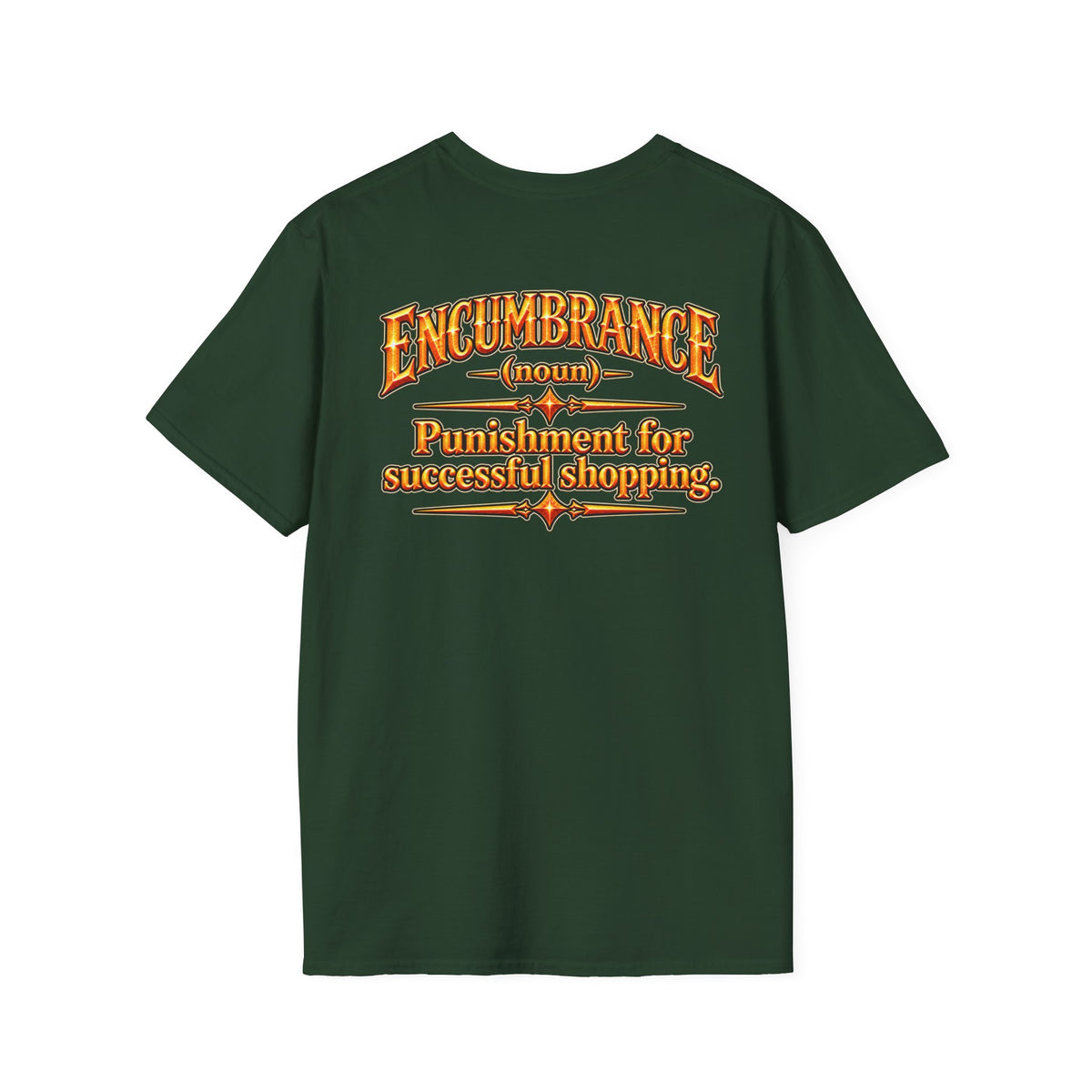 Encumbrance T-Shirt — RPG-Inspired "Encumbrance (noun) — Punishment for successful shopping" Graphic Tee