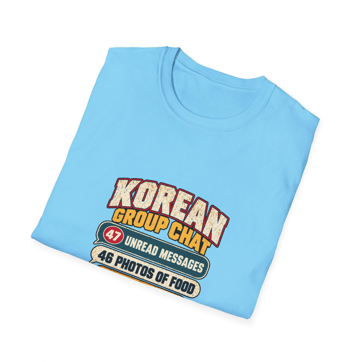 Korean Group Chat Did You Eat T-Shirt | Funny Korean Food Chat Tee