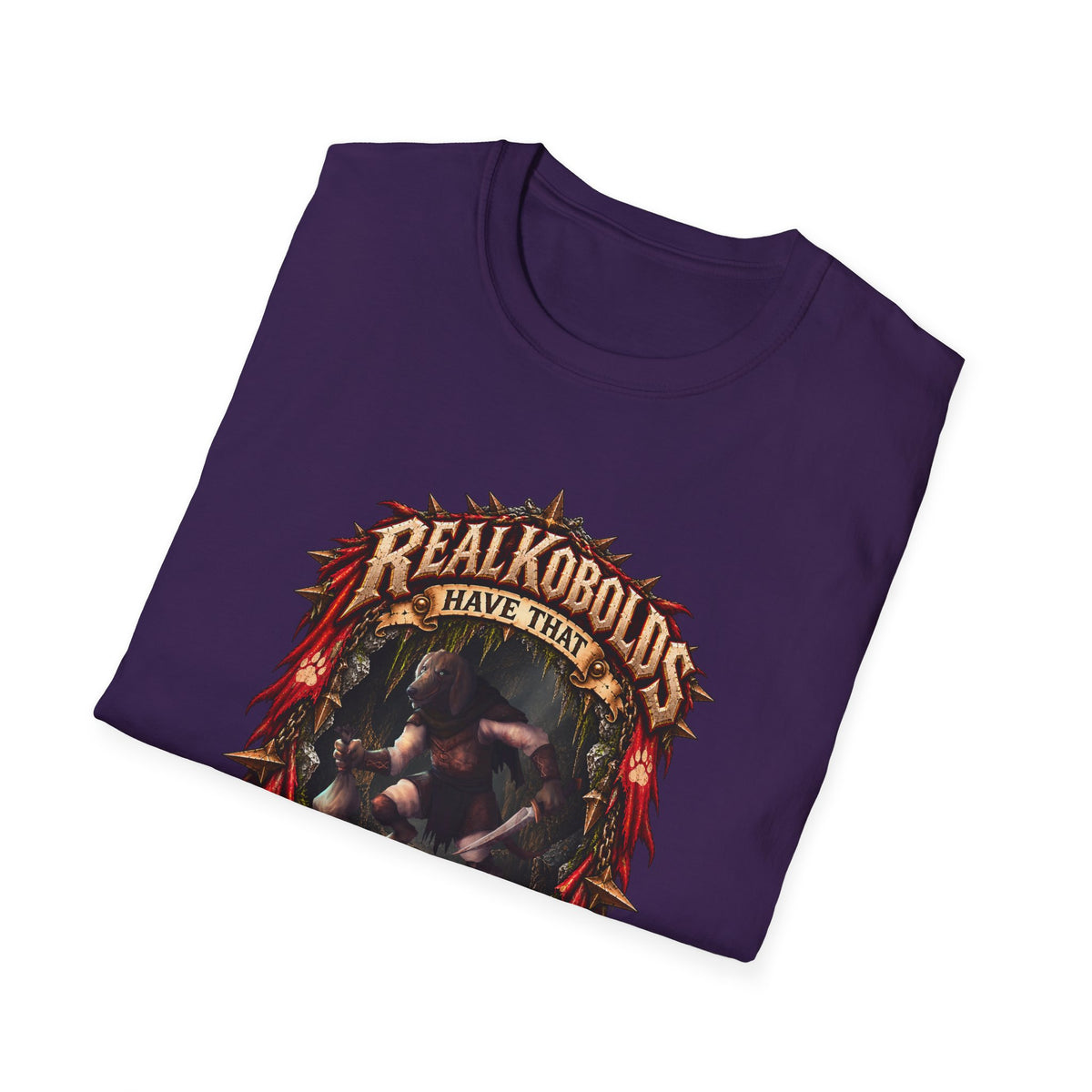 Real Kobolds Have That Dawg T-Shirt | Fantasy RPG Dog Artwork