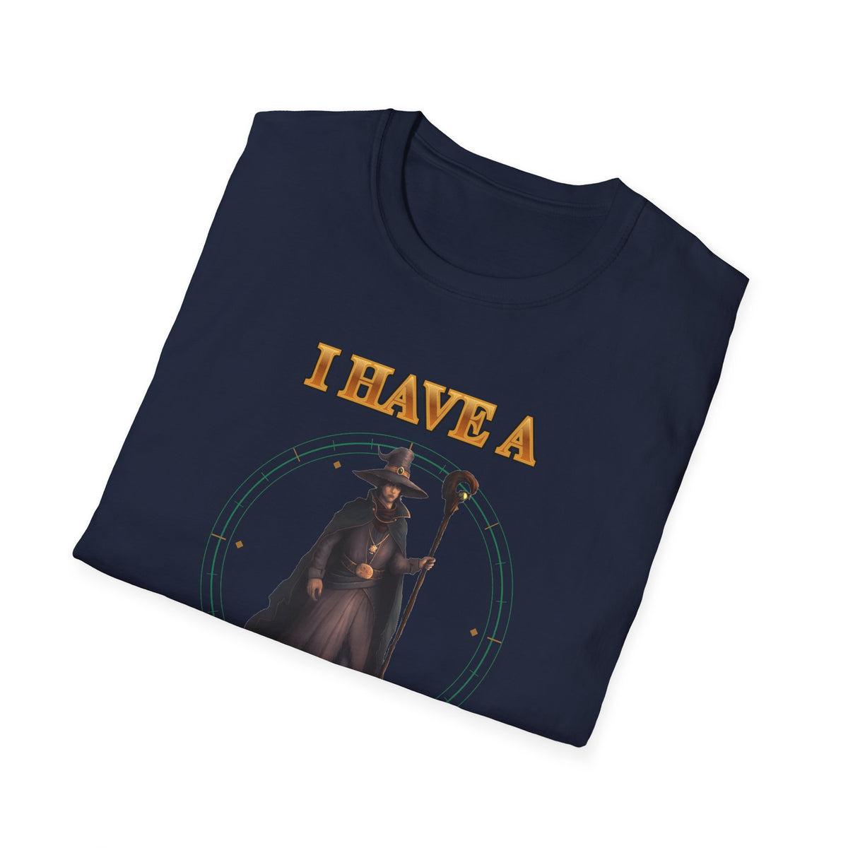 I Have A Spell For That T-Shirt — Wizard Magic Graphic Tee