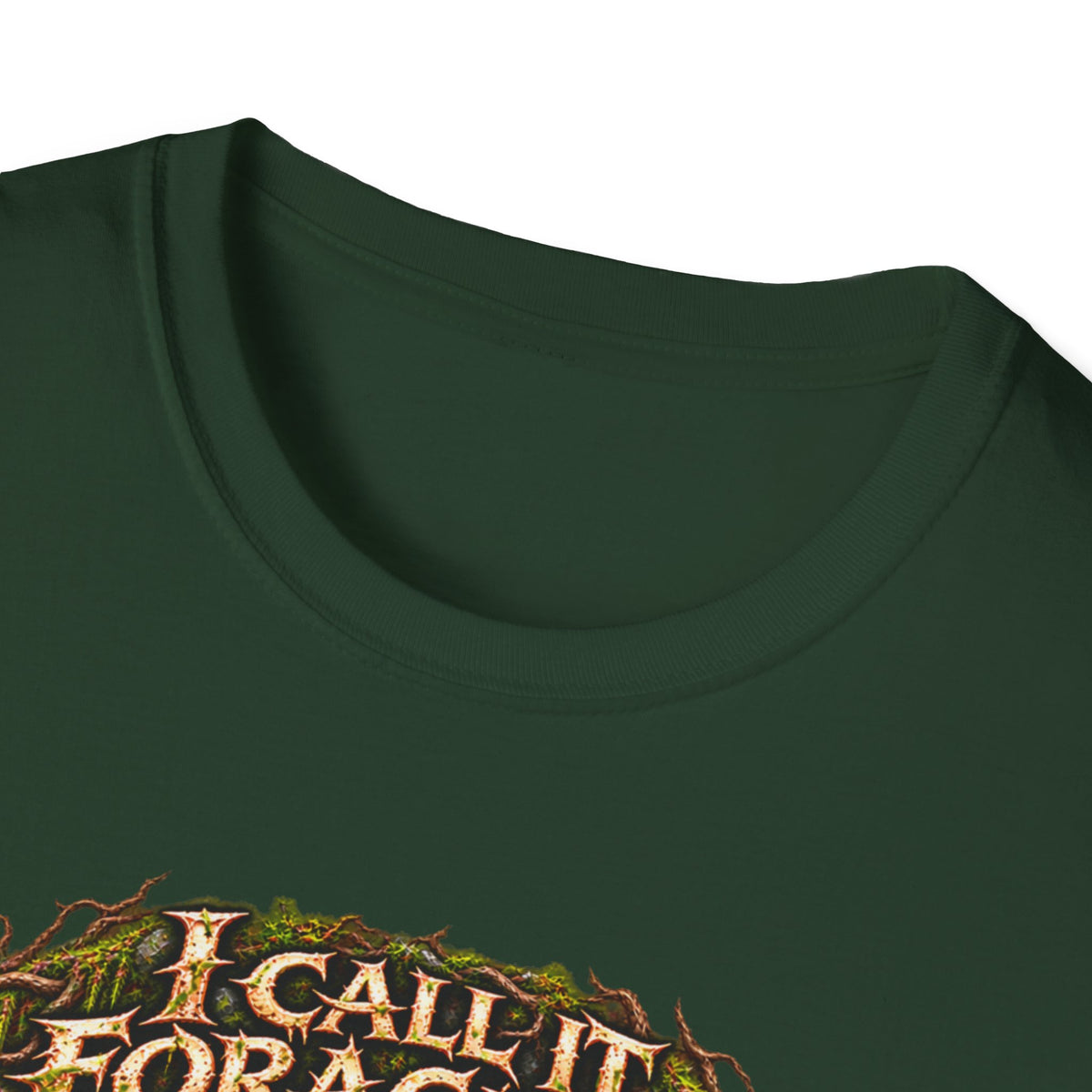 I Call It Foraging They Call It Chasing Peasants T-Shirt