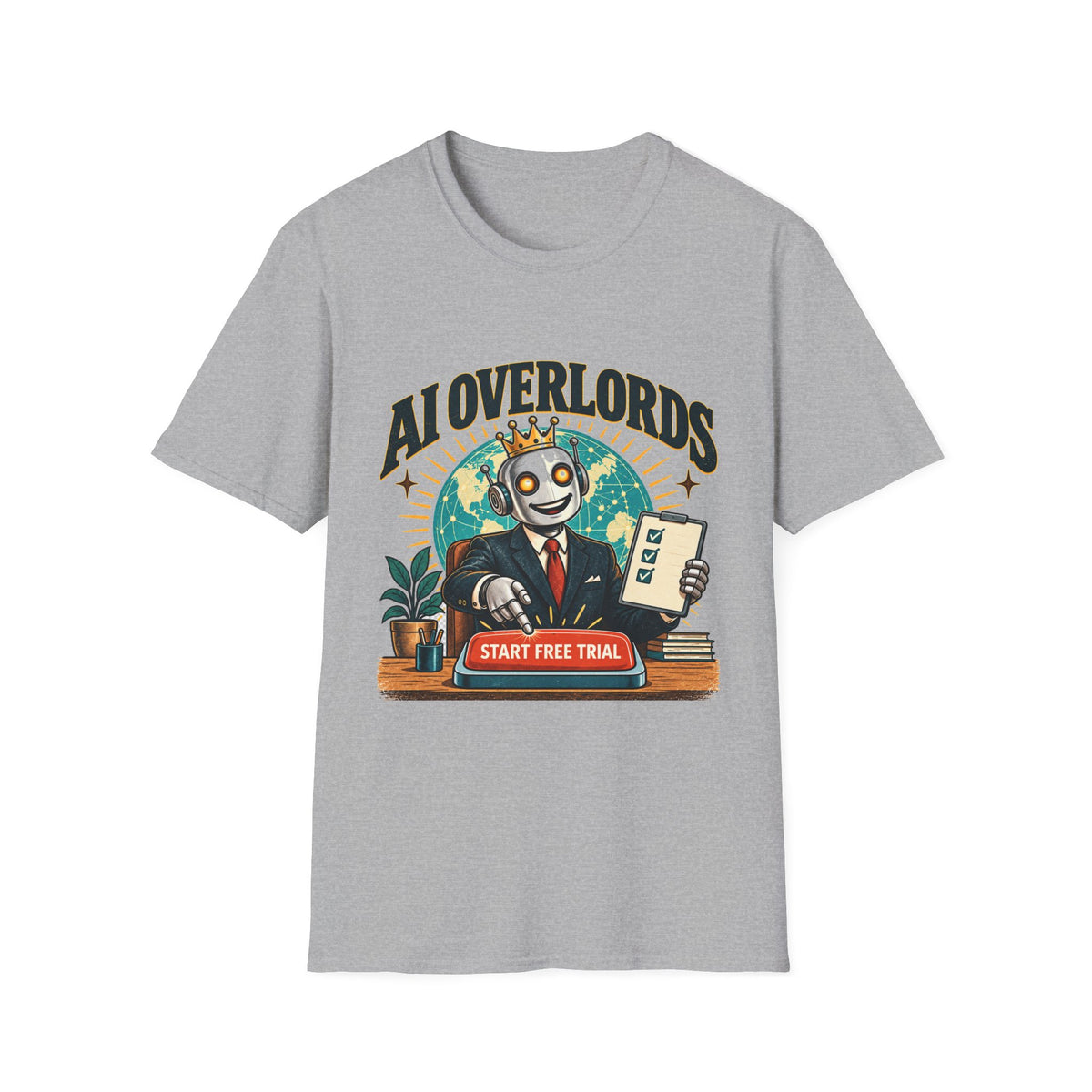 AI Overlords Start Free Trial T-Shirt | Robot Business Illustration