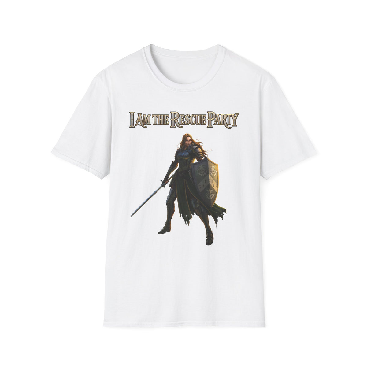 I Am the Rescue Party T-Shirt | Female Warrior Knight Illustration