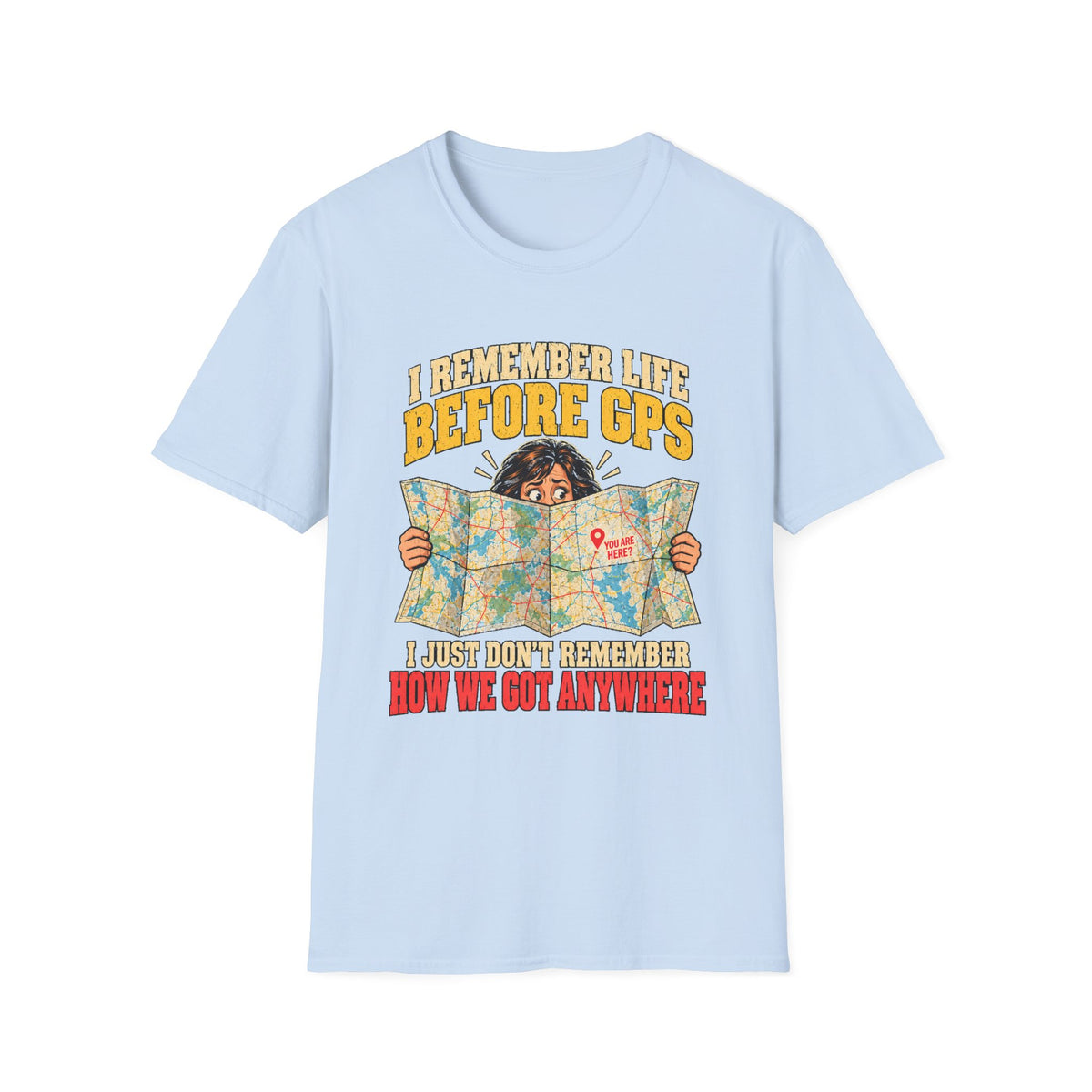 I Remember Life Before GPS T-Shirt | Vintage Map Illustration, Funny Travel Quote