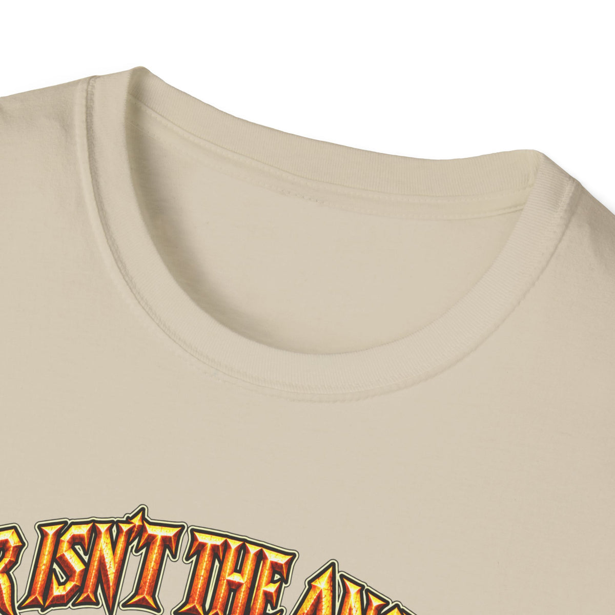 Graphic T-Shirt — 'War Isn't the Answer? Better Find Out What's' Fantasy Barbarian Axe Design