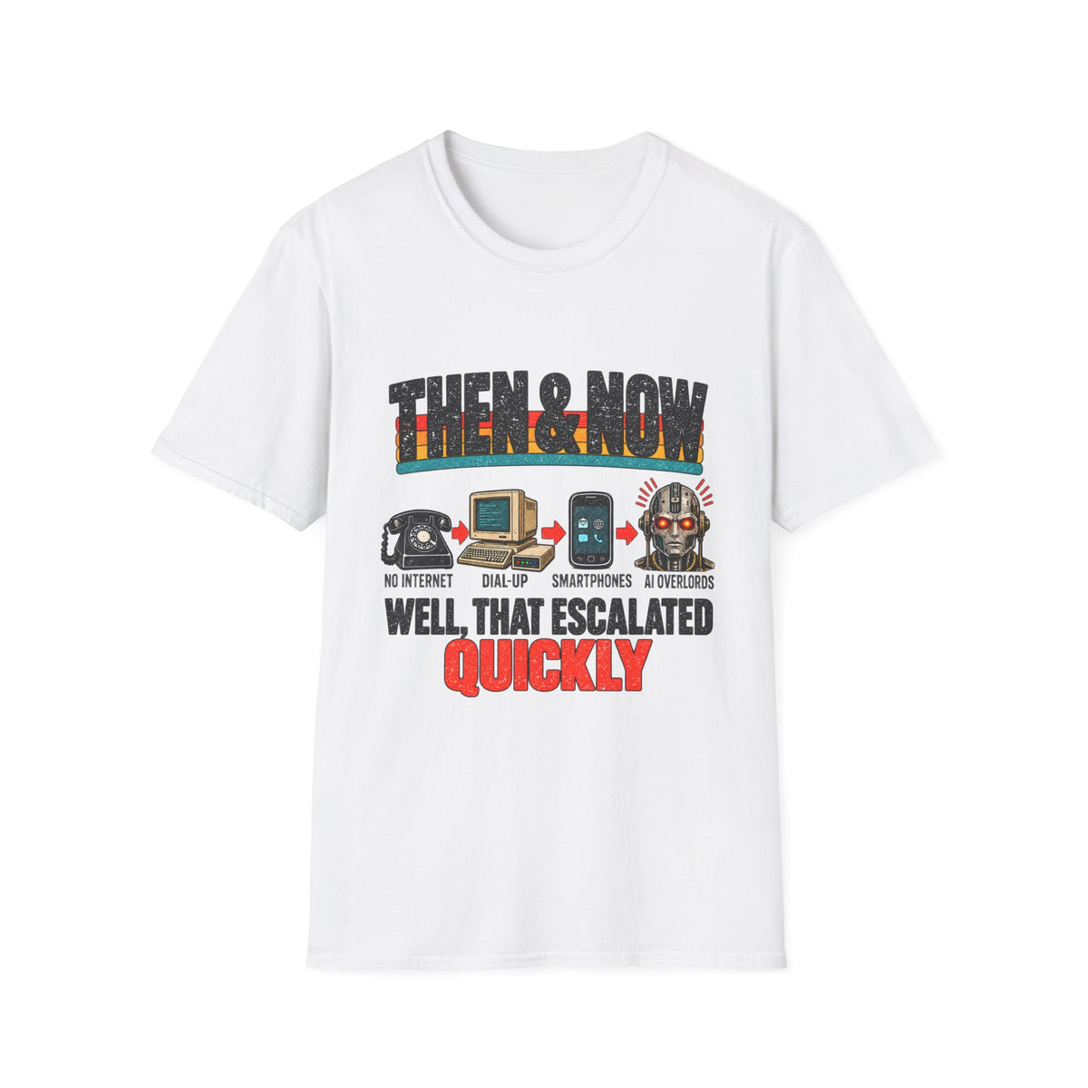 Then & Now Retro Technology Then & Now T-Shirt | Well That Escalated Quickly