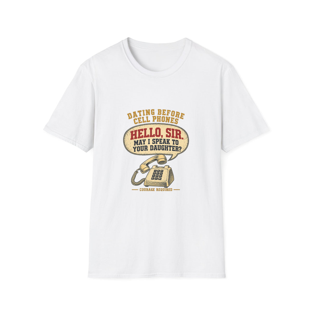 Hello Sir May I Speak To Your Daughter retro telephone T-Shirt | Dating Before Cell Phones