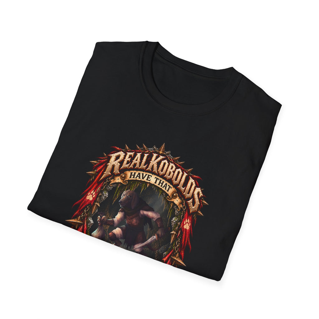 Real Kobolds Have That Dawg T-Shirt | Fantasy RPG Dog Artwork